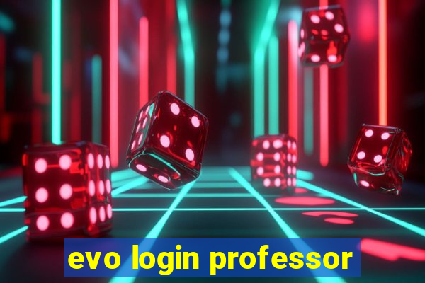 evo login professor